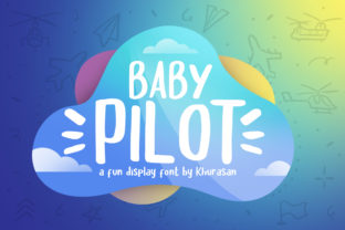Baby Pilot: A Playful Display Font for Creative Branding