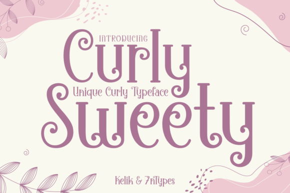 Curly Sweety: A Whimsical Display Font for Creative Makers