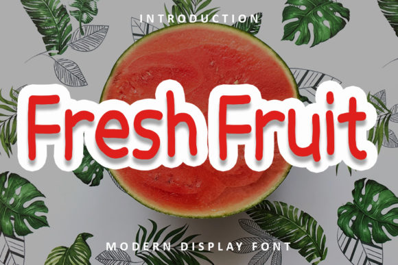 Fresh Fruit: The Perfect Display Font for Creative Projects