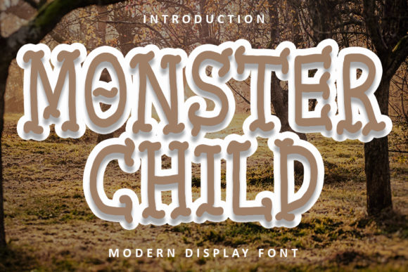 Monster Child: The Trendy Display Font for Modern Editorial Design