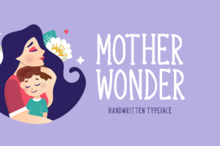 Mother Wonder: A Timeless Display Font for Creative Makers