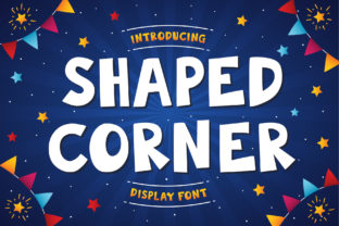 Shaped Corner: A Playful Display Font for Creative Campaigns